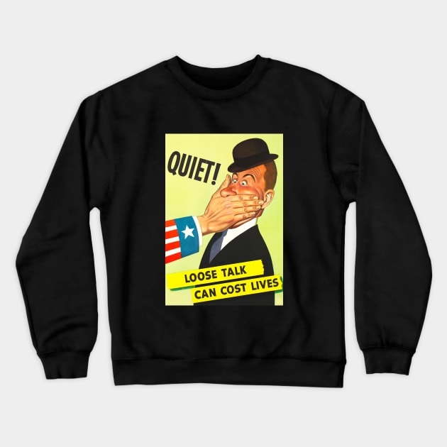 WW2 anti-spys american propaganda Crewneck Sweatshirt by Dystopianpalace